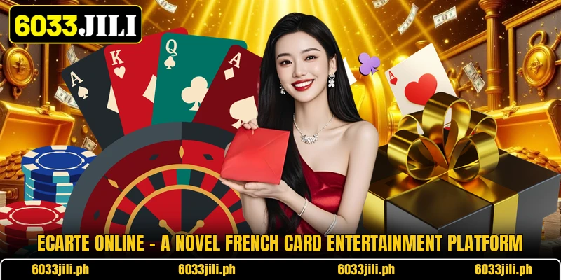 Ecarte Online - A Novel French Card Entertainment Platform Ecarte Online - A Novel French Card Entertainment Platform