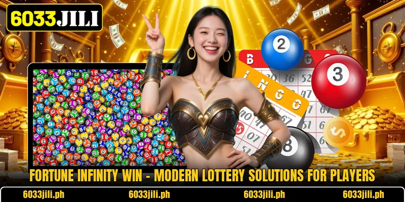 Fortune Infinity Win - Modern Lottery Solutions For Players Fortune Infinity Win - Modern Lottery Solutions For Players