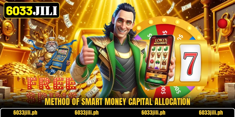 Method of smart money capital allocation Method of smart money capital allocation