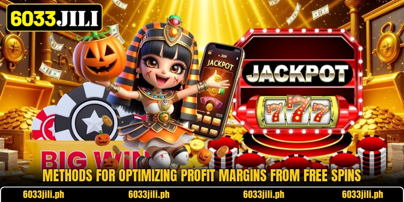 Methods for optimizing profit margins from free spins Methods for optimizing profit margins from free spins
