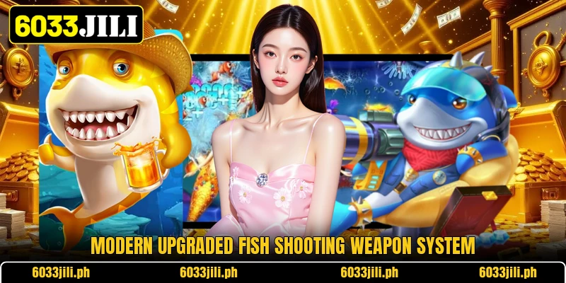 Modern upgraded fish shooting weapon system Modern upgraded fish shooting weapon system