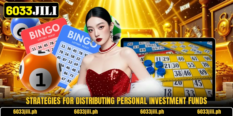 Strategies for distributing personal investment funds Strategies for distributing personal investment funds