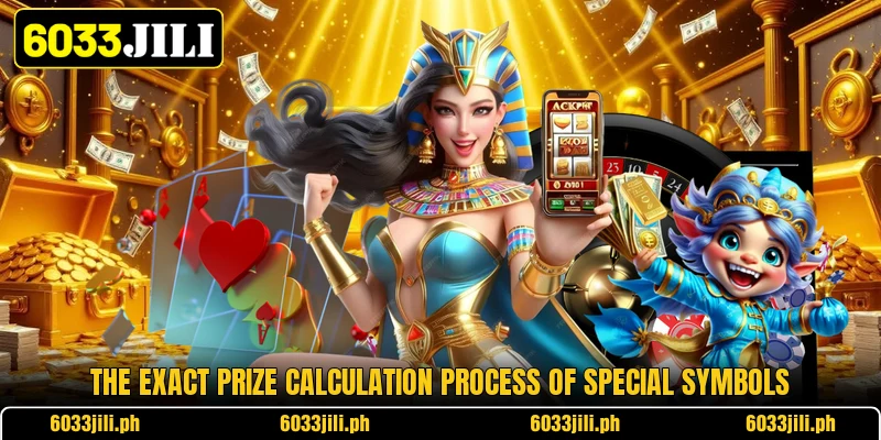The exact prize calculation process of special symbols The exact prize calculation process of special symbols